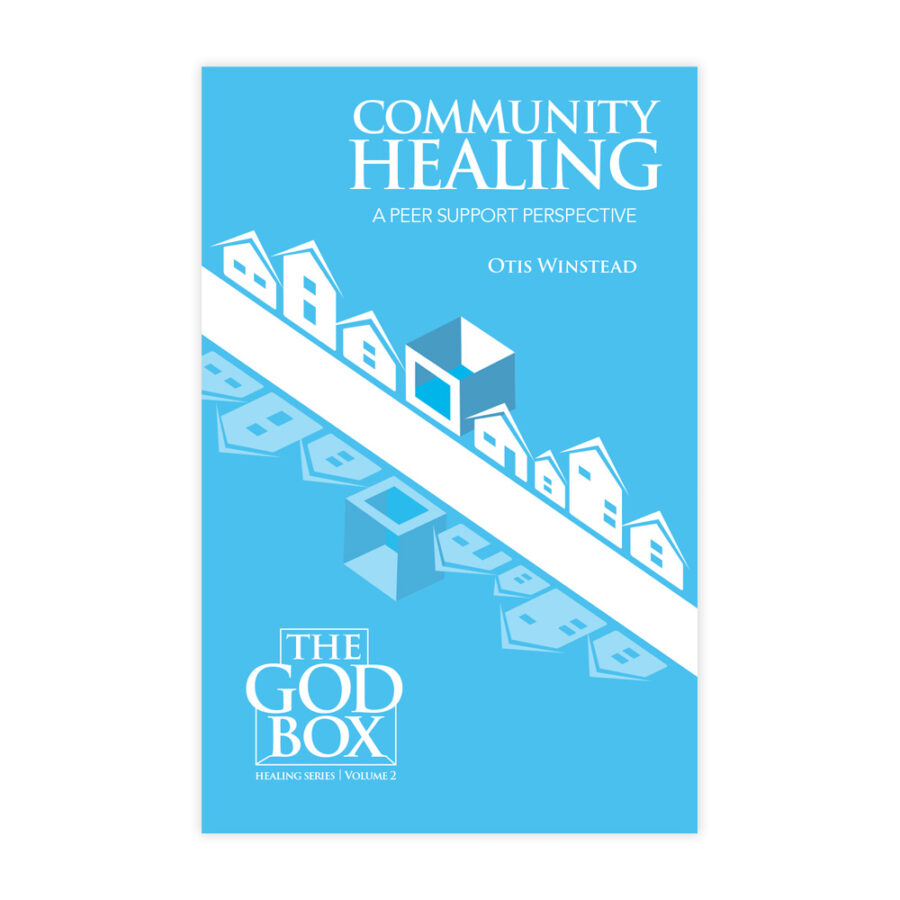 Community Healing | The God Box Series | Volume 2